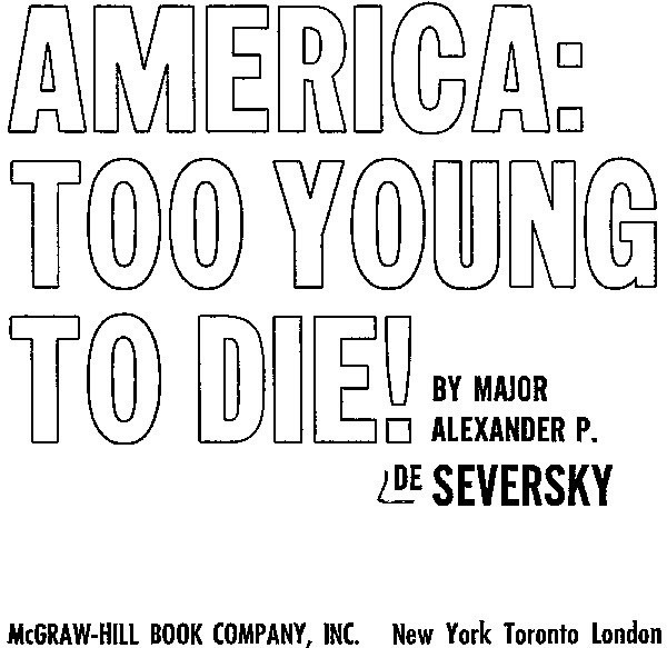 Иллюстрация к книге — Русские крылья Америки. "Громовержцы" Северского и Картвели [_352.jpg]