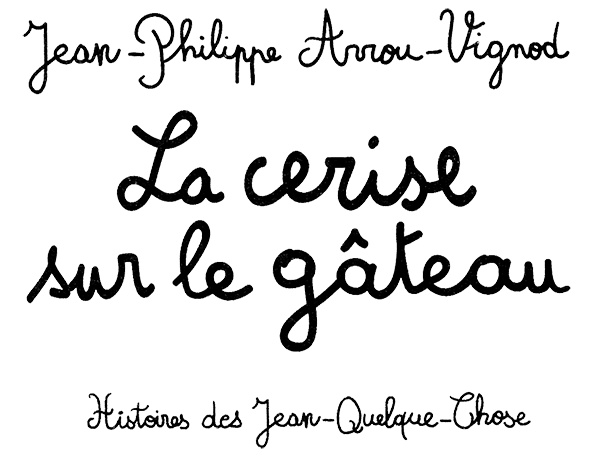 Иллюстрация к книге — Вишенка на торте. Приключения семейки из Шербура [i_001.jpg]